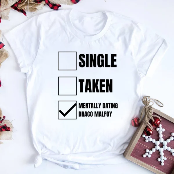 Mentally Dating Draco Malfoy T-shirt Funny Checklist Shirt Cool Slytherin Malfoy Shirt Magic School Wizard Tee Hipster Tops - Image 2