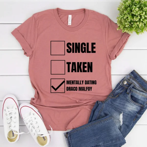 Mentally Dating Draco Malfoy T-shirt Funny Checklist Shirt Cool Slytherin Malfoy Shirt Magic School Wizard Tee Hipster Tops - Image 5