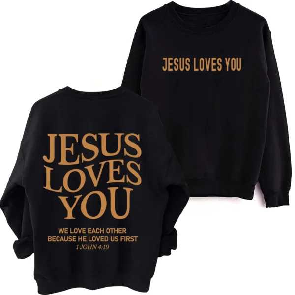 Jesus Loves You Sweatshirt Christian Faith Hoodie Man Woman Oversized Jesus Saves Sweatshirts Army Green