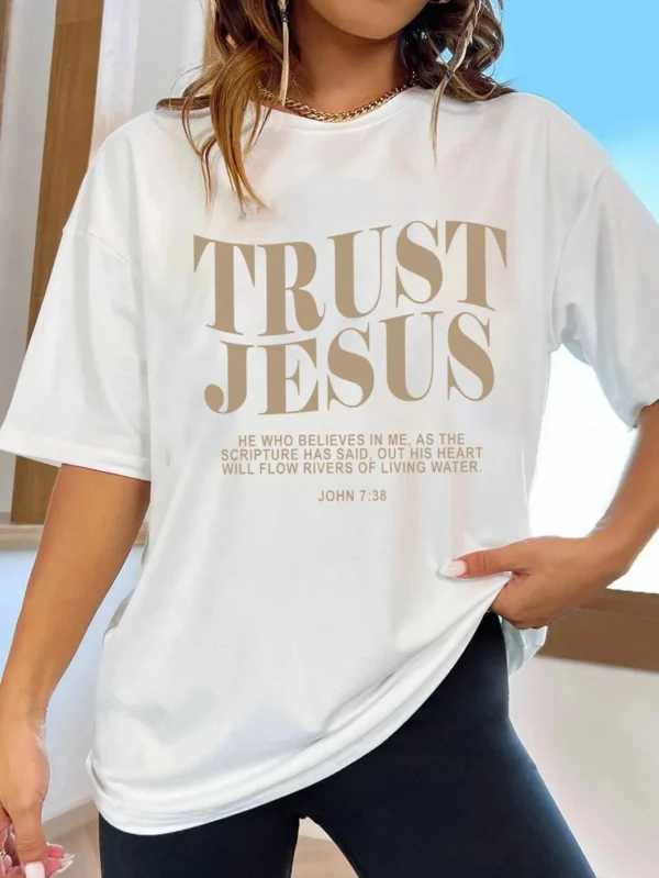 Trust Jesus Christian Oversized T-Shirt He Who Believes In Me Loose Tee Women Trendy Casual cotton Aesthetic Top - Image 6