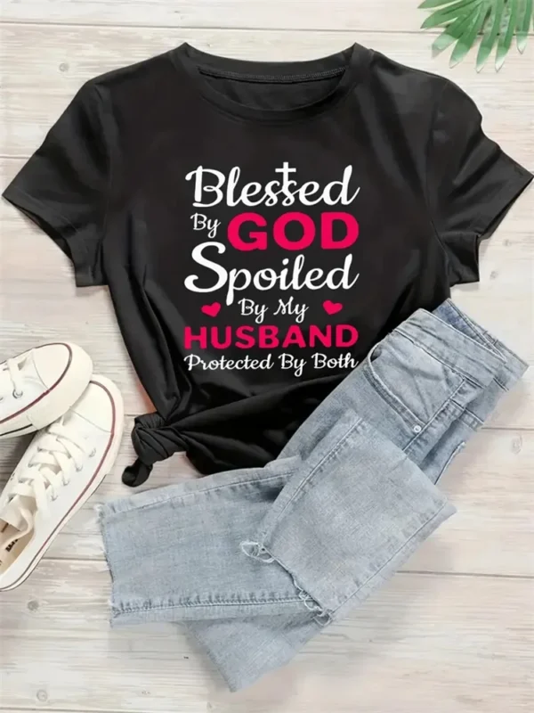 Blessed By God Spoiled By My Husband Graphic Polyester Breathable Tee Shirt Crew Neck Casual T Shirts For Women