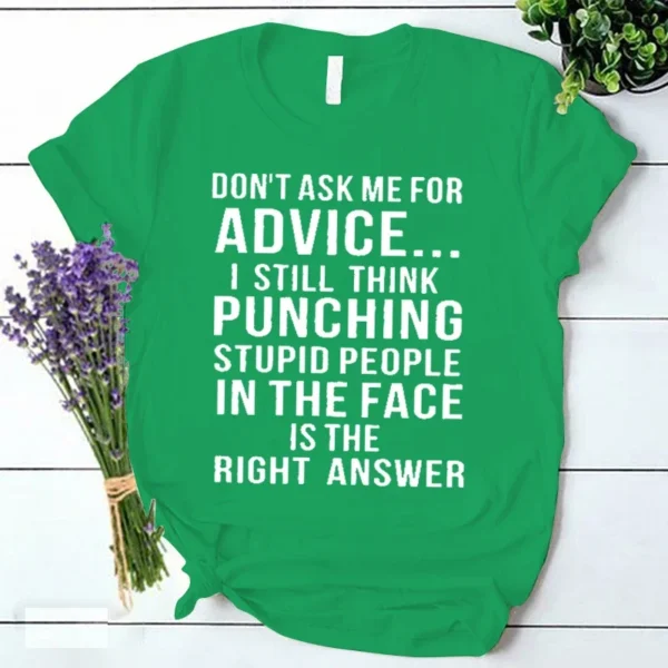 Don't Ask Me for Advice T Shirt Funny Saying Women Clothing Ulzzang Vintage Streetwear Female Summer Y2k Tops Ladies Tee Shirts - Image 4