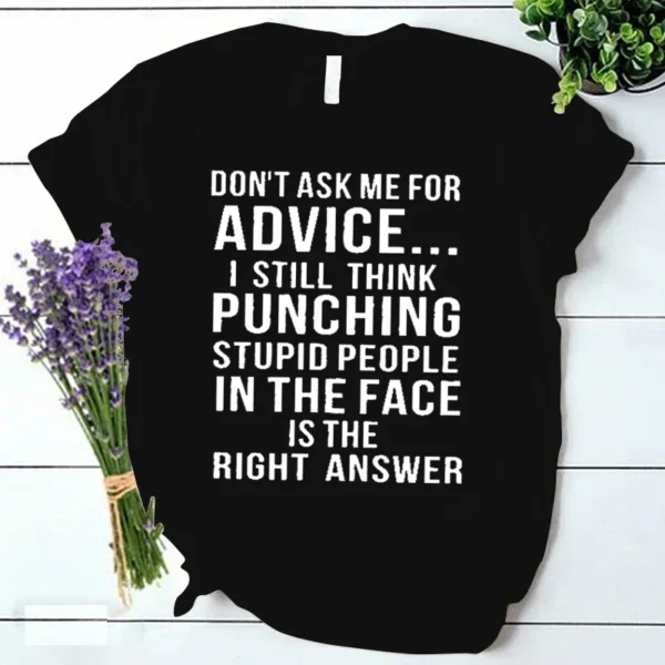 Don't Ask Me for Advice T Shirt Funny Saying Women Clothing Ulzzang Vintage Streetwear Female Summer Y2k Tops Ladies Tee Shirts