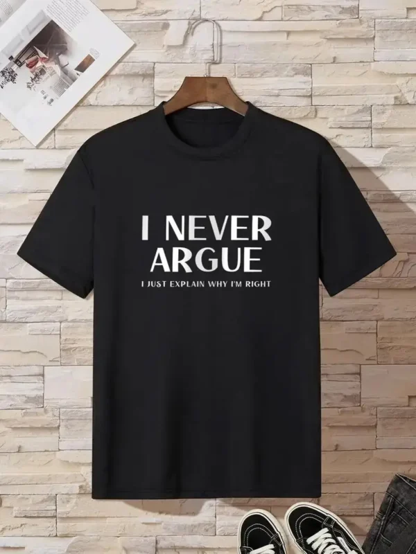 Men's Tee Casual Crew Neck Short Sleeve T-Shirts With " I Never Argue " Best Sellers,Comfy Breathable Casual Stretchable Tops