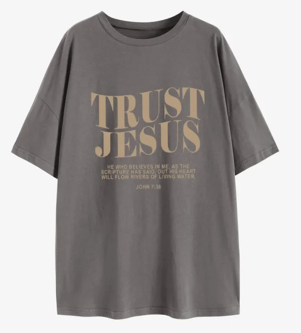 Trust Jesus Christian Oversized T-Shirt He Who Believes In Me Loose Tee Women Trendy Casual cotton Aesthetic Top - Image 3