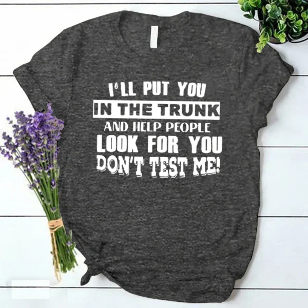 Women's T-Shirt I'll Put You in The Trunk Letters Printed Tees Female Harajuku Fashion Tshirt 90s Vintage Shirts for Women - Image 3