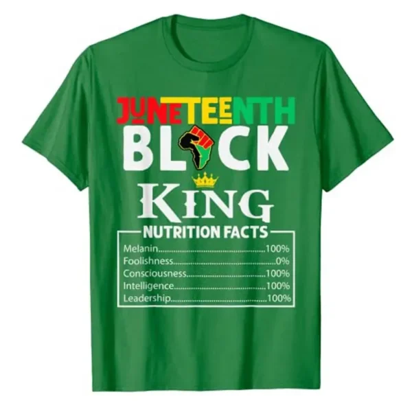 Nutritional Facts Juneteenth 1865 Black King T-Shirt Men's Fashion African American Melanin Black-Proud Graphic Tee Top Gifts - Image 2