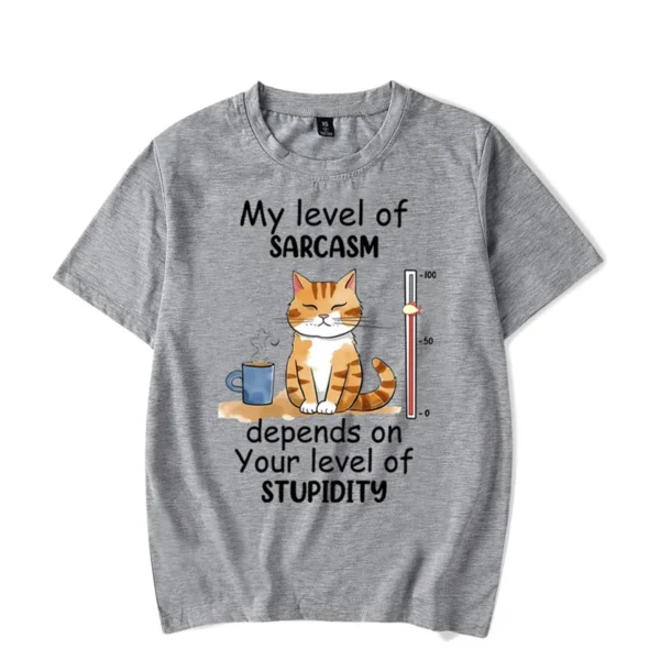 My Level of Sarcasm Depends on Your Level of Stupidity Graphic Tshirt Funny Cat Tshirt Fashion Harajuku T-shirt Men Brand Tshirt - Image 6