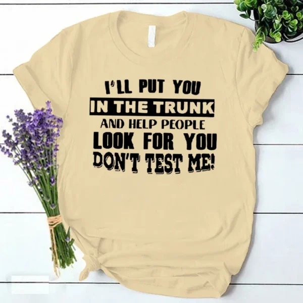 Women's T-Shirt I'll Put You in The Trunk Letters Printed Tees Female Harajuku Fashion Tshirt 90s Vintage Shirts for Women - Image 6