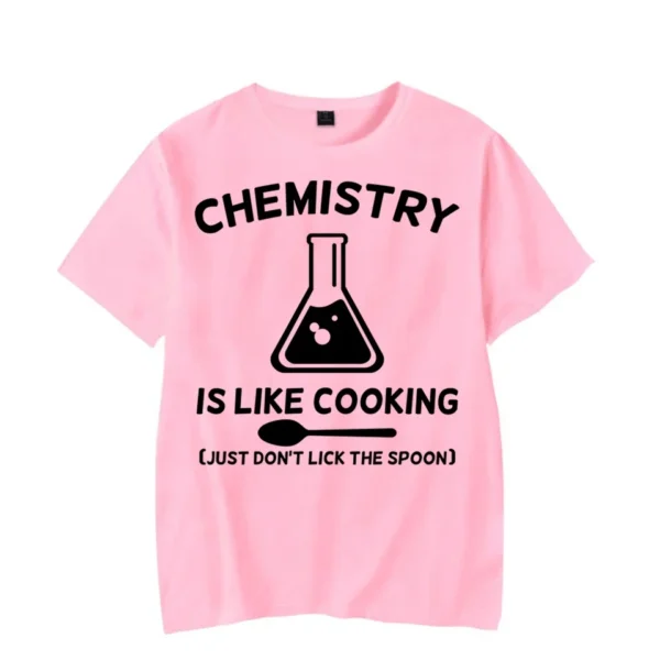 Chemistry Is Like Cooking Men's T-Shirts Funny Tees Tshirts Short Sleeve Hipster Man Tshirt Chemistry Luminous Oversize Tops - Image 2