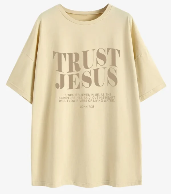 Trust Jesus Christian Oversized T-Shirt He Who Believes In Me Loose Tee Women Trendy Casual cotton Aesthetic Top - Image 5