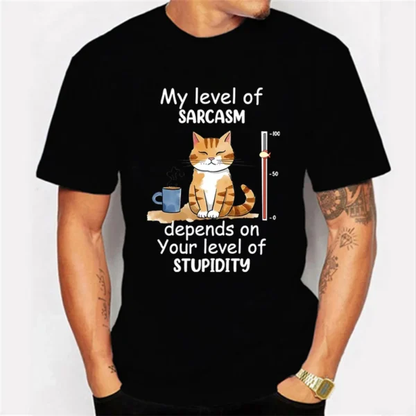 My Level of Sarcasm Depends on Your Level of Stupidity Graphic Tshirt Funny Cat Tshirt Fashion Harajuku T-shirt Men Brand Tshirt