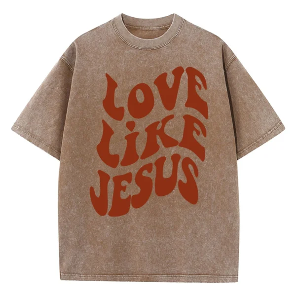 Love Like Jesus Letter Print Male Tee Shirt Graphic Oversized Tshirt High-Quality Soft Tees Hot Sale Breathable Short Sleeved