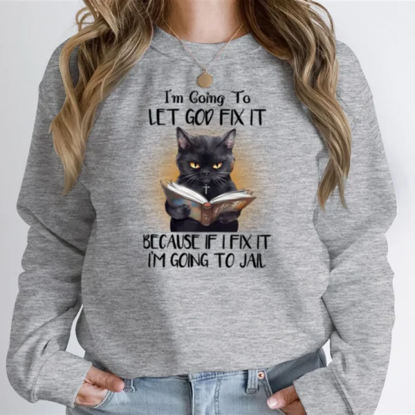 I'm Going To Let God Fix It Anime Hoodie Women Men Clothing Long Sleeve Streetwear black cat Graphic Sweatshirts oversized tops - Image 3