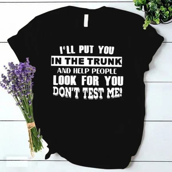 Women's T-Shirt I'll Put You in The Trunk Letters Printed Tees Female Harajuku Fashion Tshirt 90s Vintage Shirts for Women - Image 2