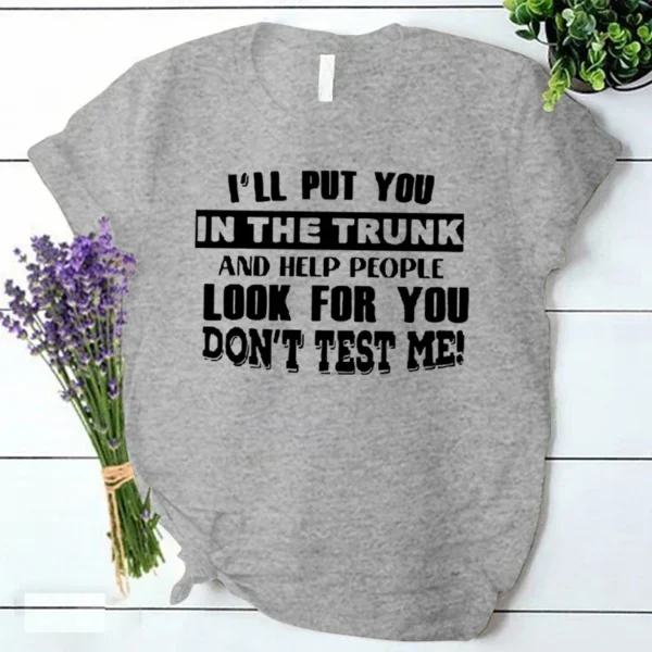 Women's T-Shirt I'll Put You in The Trunk Letters Printed Tees Female Harajuku Fashion Tshirt 90s Vintage Shirts for Women - Image 5