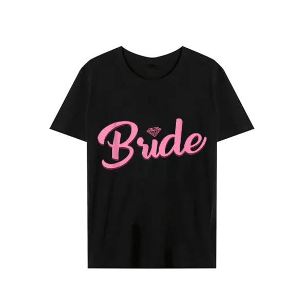 Team Bride T-shirts Wedding Bridesmaids Designs Tshirt Casual Bachelorette Hen Do Party T-shirts Short Sleeve Women Summer Tees - Image 3