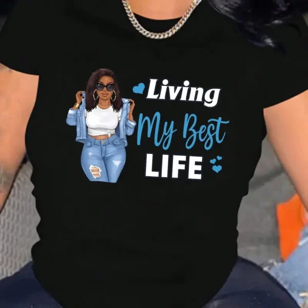 Living my best Life Fashion TShirt For Girl Women Gifts, Crew Neck Short Sleeve T-Shirt, Casual Every Day Tops, Women's Clothing - Image 2