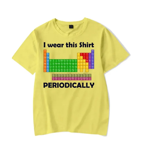 Y2k T Shirt for Men I Wear This Shirt Periodically Periodic Table Graphic T Shirts Short Sleeve Tee Harajuku Fashion T-shirts - Image 6