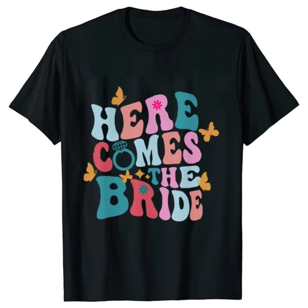 Groovy Retro Bachelorette Party T-Shirts Here Come The Bride Shirt Bridal Shower Wedding Tees Team Bride Single Farewell Gift - Image 2