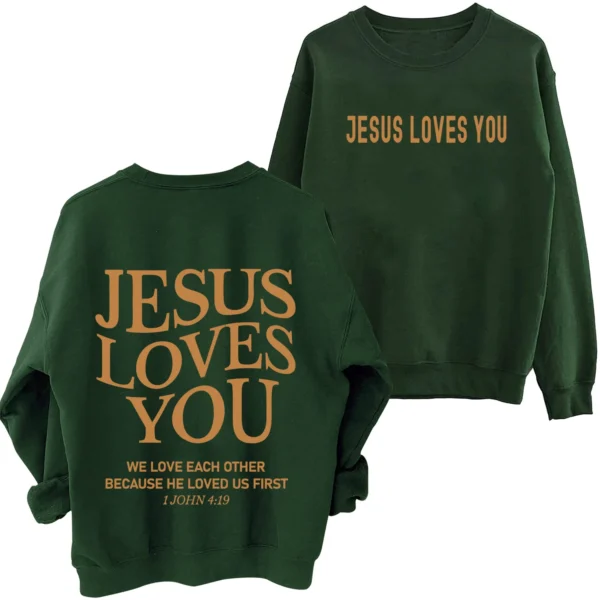 Jesus Loves You Sweatshirt Christian Faith Hoodie Man Woman Oversized Jesus Saves Sweatshirts Army Green - Image 6