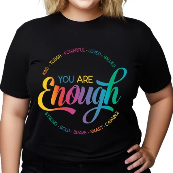 You Are Enough LGBT Pride Month Gay Lesbian Rainbow Ally Oversized Size T-Shirt Woman Summer Clothing Graphic Tees Gifts Lesbian