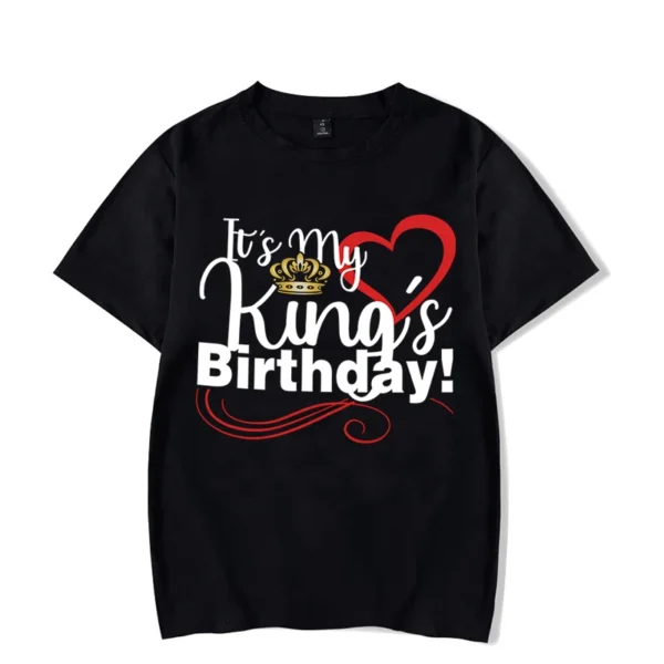 The Birthday King Print Couples T Shirt It's My King's Birthday Graphics Couples Fashion Women Shirt Wife Husband Lovers T-shirt - Image 2