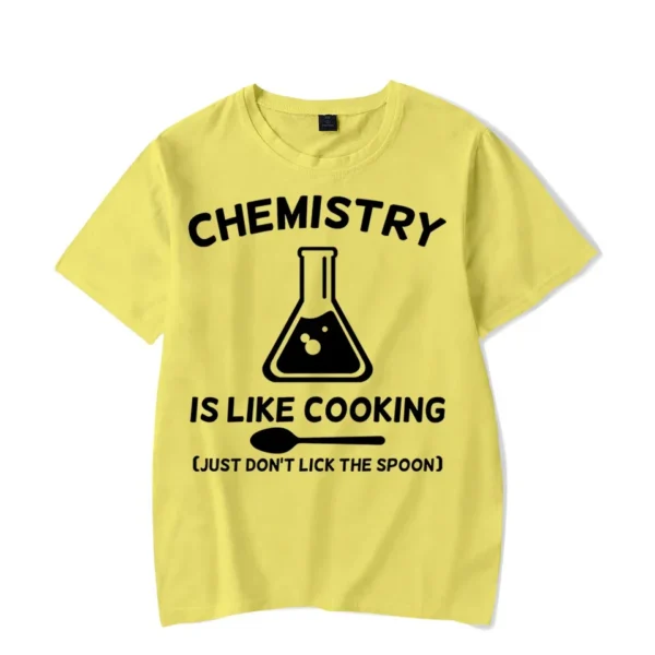 Chemistry Is Like Cooking Men's T-Shirts Funny Tees Tshirts Short Sleeve Hipster Man Tshirt Chemistry Luminous Oversize Tops - Image 6