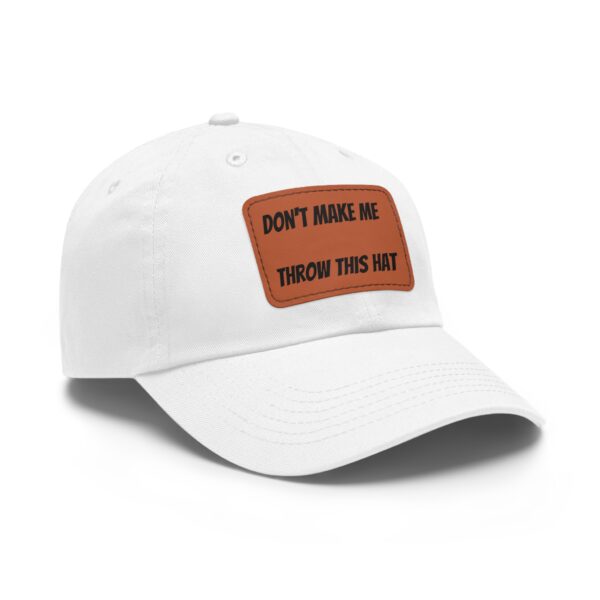 Don't make me throw this Hat - Image 2