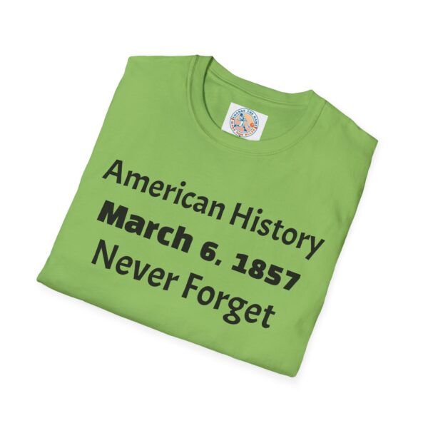 American History Remembrance Unisex T-Shirt - March 6, 1857 - Image 28