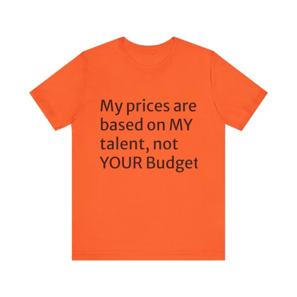 My prices Tee - Image 9