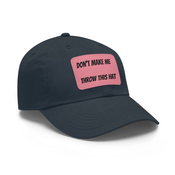 Don't make me throw this Hat - Image 30