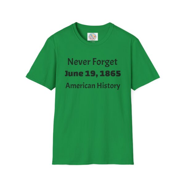 Never Forget T-Shirt, American History Tee, Juneteenth Celebration Shirt - Image 21