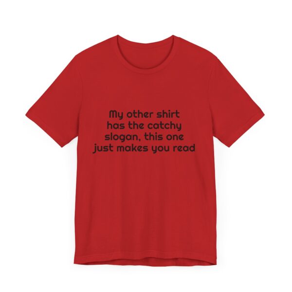 My other shirt Tee - Image 63