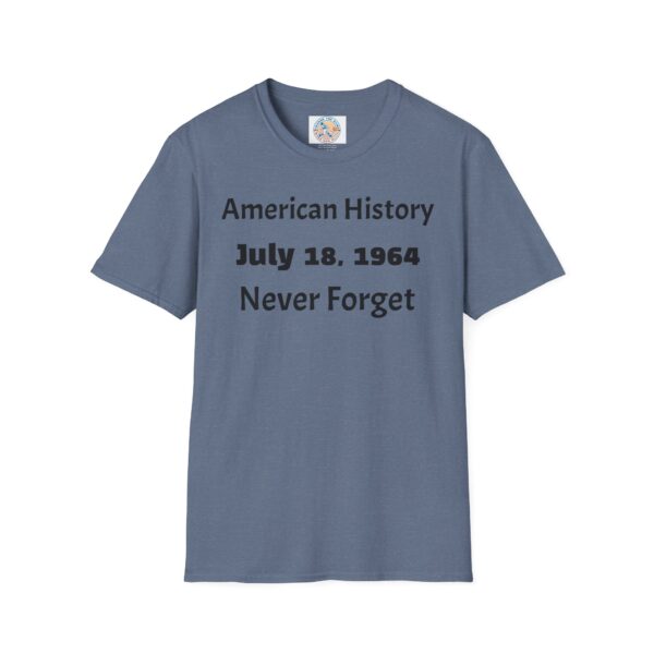 American History Commemoration T-Shirt, July 18 1964 Shirt, - Image 33