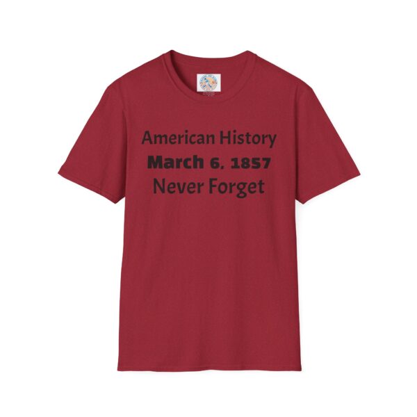 American History Remembrance Unisex T-Shirt - March 6, 1857 - Image 49