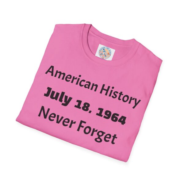 American History Commemoration T-Shirt, July 18 1964 Shirt, - Image 56