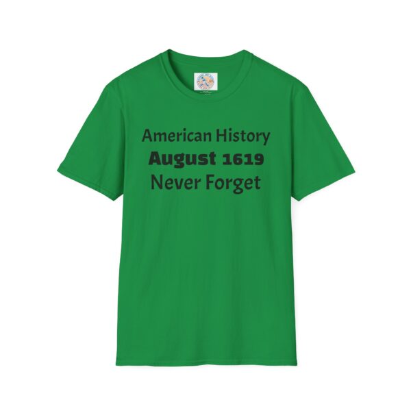 American History August 1619 T-Shirt, Remembrance Shirt, History Lover Gift, Educational Tee, Unisex Softstyle Top - Image 33