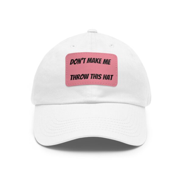 Don't make me throw this Hat - Image 53