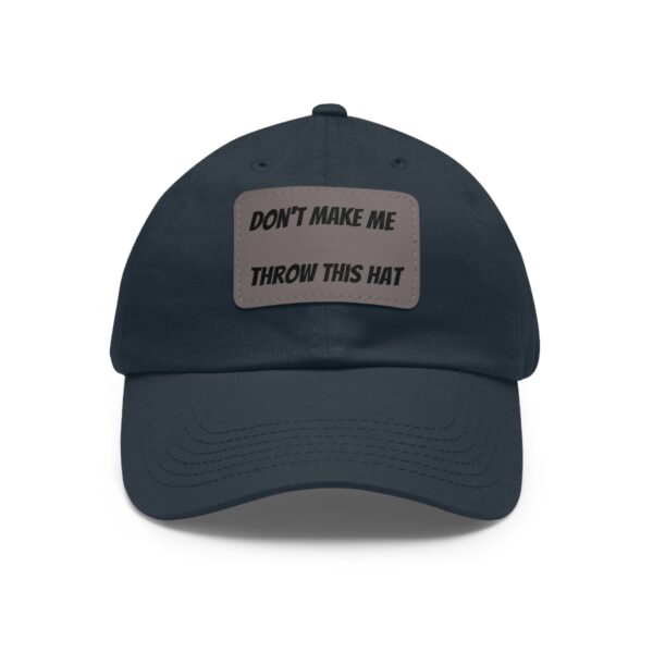 Don't make me throw this Hat - Image 25