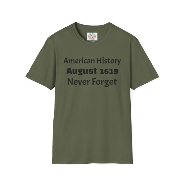 American History August 1619 T-Shirt, Remembrance Shirt, History Lover Gift, Educational Tee, Unisex Softstyle Top - Image 29