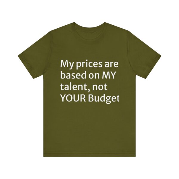 My prices Tee - Image 25