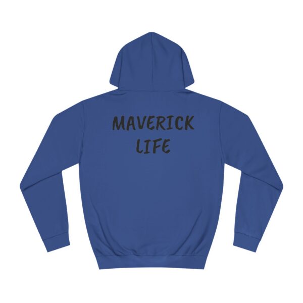 Maverick Life Hoodie - Image 30