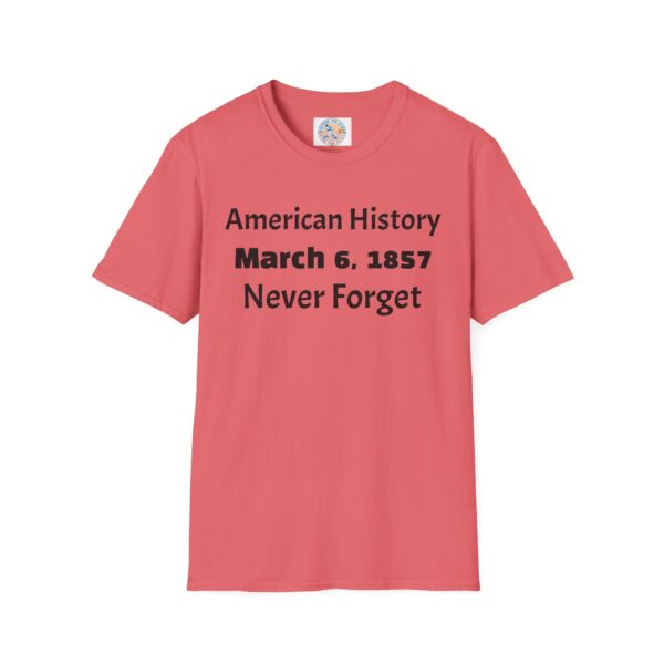 American History Remembrance Unisex T-Shirt - March 6, 1857 - Image 5