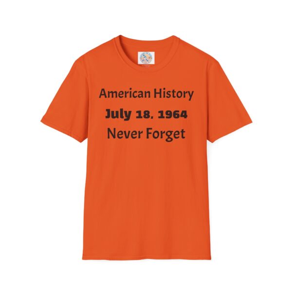 American History Commemoration T-Shirt, July 18 1964 Shirt, - Image 17