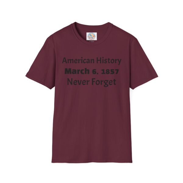 American History Remembrance Unisex T-Shirt - March 6, 1857 - Image 21