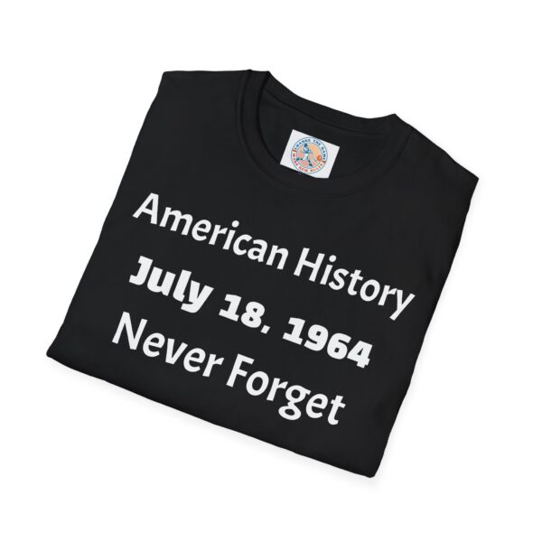 American History Commemoration T-Shirt, July 18 1964 Shirt, - Image 8