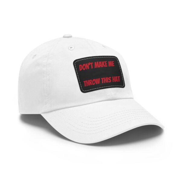 Don't make me throw this Hat - Image 14