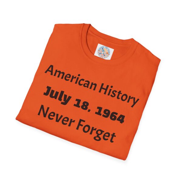 American History Commemoration T-Shirt, July 18 1964 Shirt, - Image 20