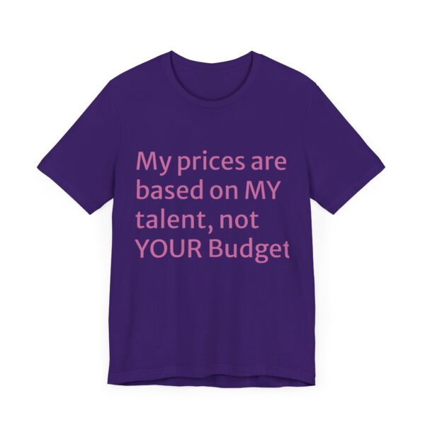 My prices Tee - Image 51